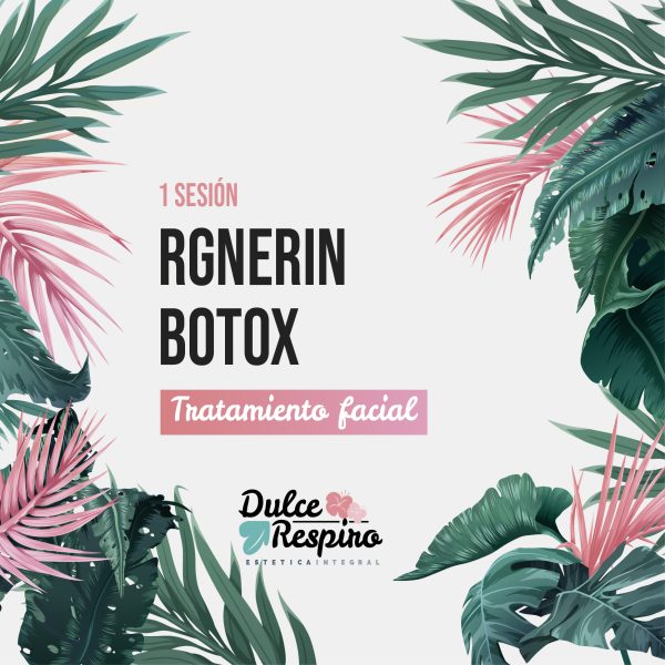 Tratamiento RGnerin: Antiarrugas, Rejuvenecedor y Efecto Bótox Natural